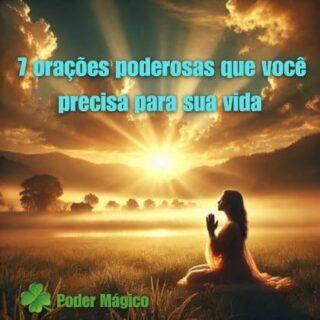 7 Orações Poderosas que Você Precisa para Sua Vida